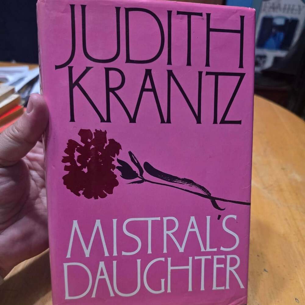 Judith Krantz Mistral's Daughter Hardcover Book